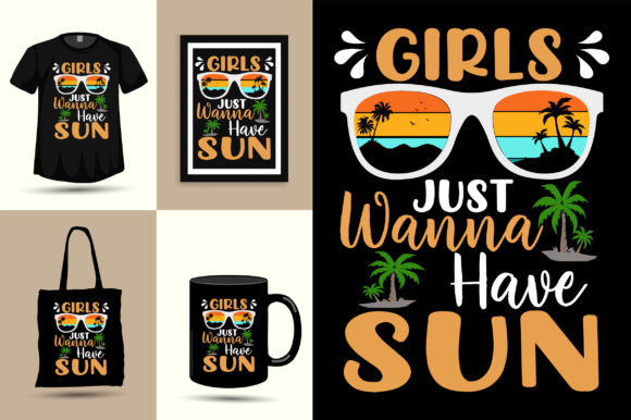 Girls Just Wanna Have Sun: A Versatile T-Shirt Design for Blog Graphics
