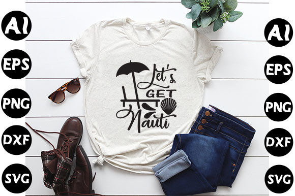 Let’s Get Nauti Graphics for Summer T-Shirt Designs
