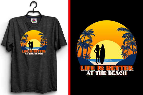 Summer T-Shirt Design Life is Better at: A Graphics Must-Have