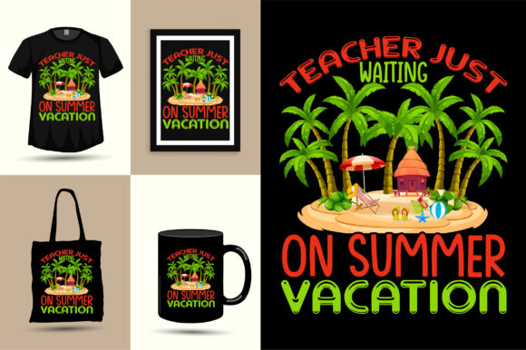 Teacher Just Waiting on Summer Design: T-Shirt Graphics Review