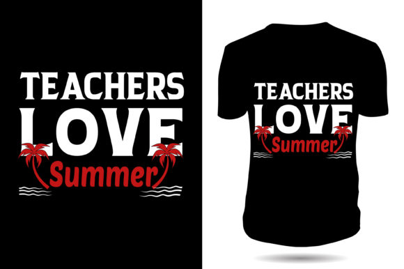 Teacher's Love Summer T-Shirt Design: A Graphics Gem